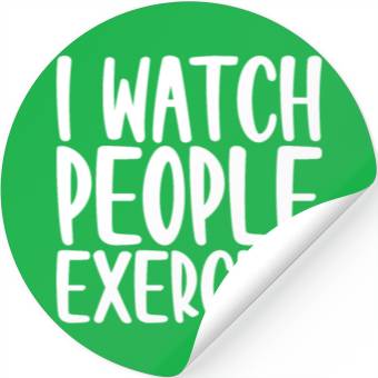 Discover I Watch People Exercise 4 Stickers
