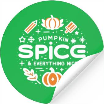 Discover Pumpkin Spice and Everything Nice Stickers
