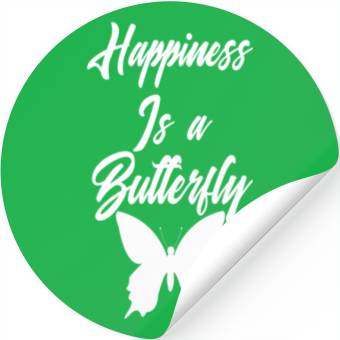Discover hapiness is a butterfly Stickers