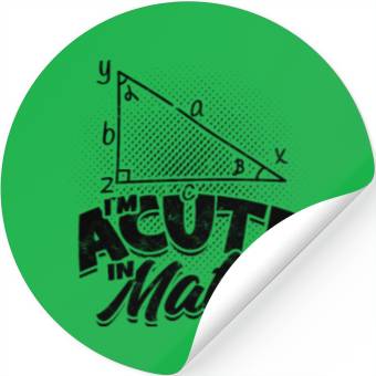Discover I'm acute in math - Math Stickers