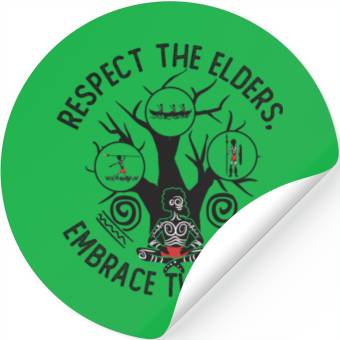 Discover Respect Elders, Embrace Youth Stickers