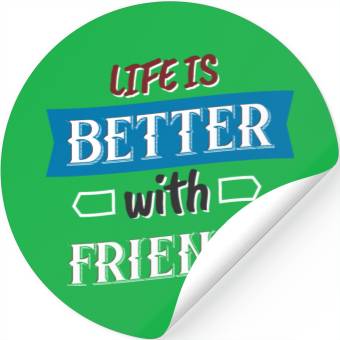 Discover Life is better with Friends Stickers