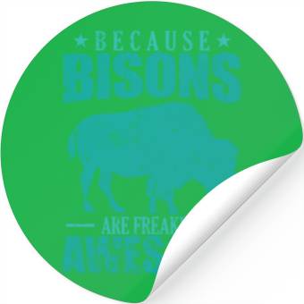 Discover Because Bisons are Freaking Awesome Animal Stickers