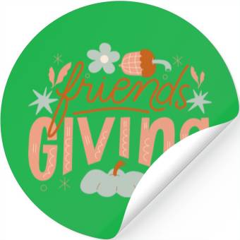 Discover FRIENDS GIVING Stickers