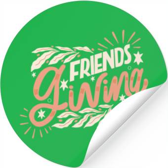 Discover FRIENDS GIVING Stickers