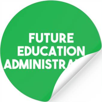 Discover Future Education Administrator Stickers