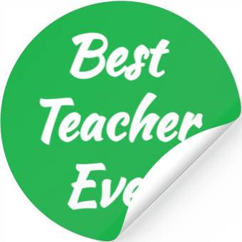 Discover Cool Gift idea - Best Teacher Ever Stickers