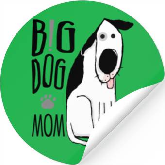 Discover Big Dog Mom Stickers
