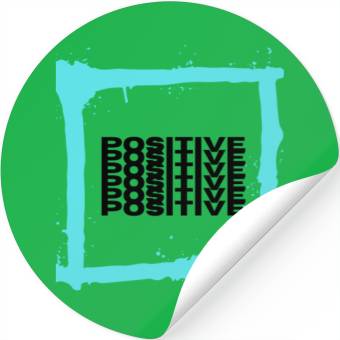 Discover Be Positive Stickers