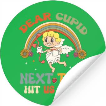 Discover Dear Cupid Next Time Hit Us Both Stickers