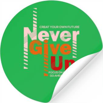Discover Never Give Up Stickers