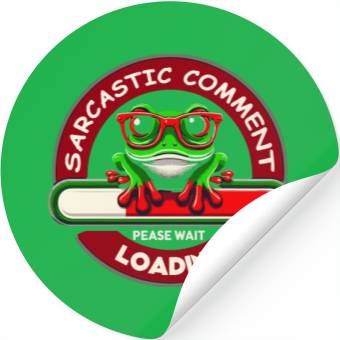 Discover Sarcastic comment loading frog with glasses Stickers
