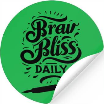 Discover typography Stickers design Brew Bliss Daily