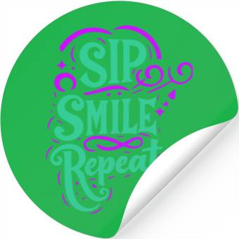 Discover typography Stickers design Sip Smile Repeat