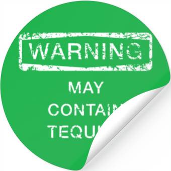 Discover May Contain Tequila Stickers