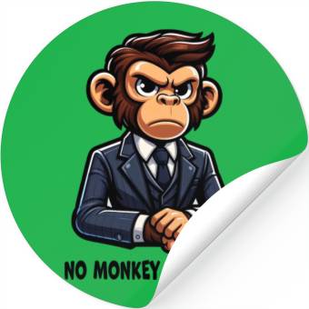 Discover No monkey Business - Chimp Stickers