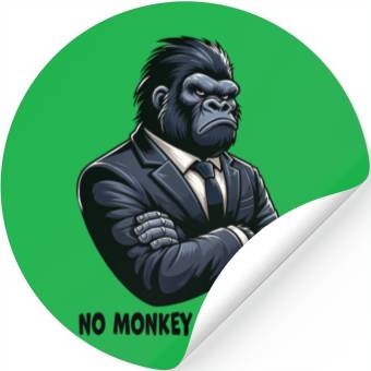 Discover No monkey Business - Gorilla Stickers