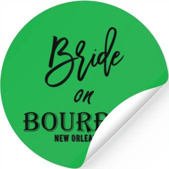 Discover Funny Bride On Bourbon Stickers