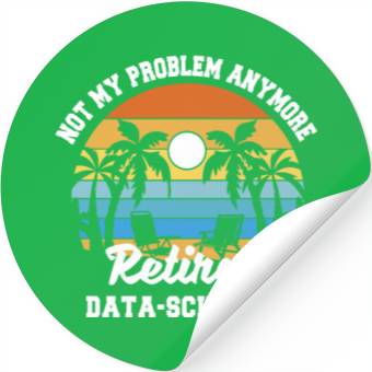 Discover Retirement gift idea Retired Data Scientist Stickers