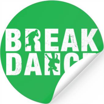 Discover break dance Stickers