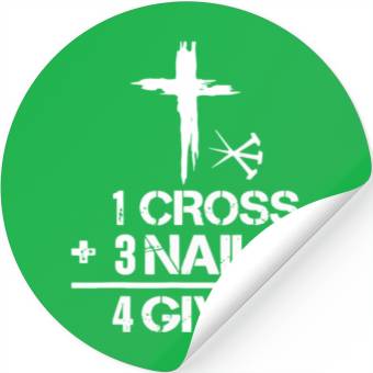 Discover 1 Cross 3 Nails Forgiven Christian Easter Stickers
