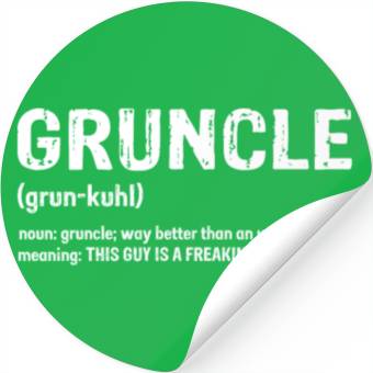 Discover Gruncle for great uncle Stickers