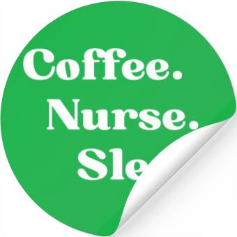 Discover Coffee.Nurse.Sleep Stickers