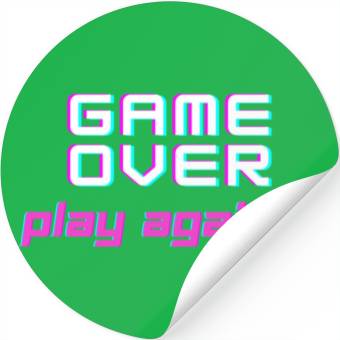 Discover Game Over , Play Again ? Stickers