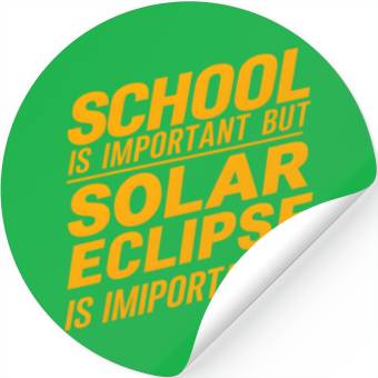 Discover school is important but solar eclipse is important Stickers