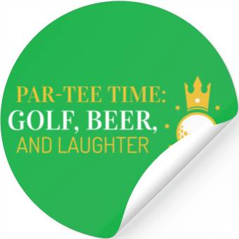 Discover Par-Stickers Time, Golf, Beer, and Laughter