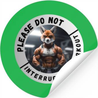 Discover Please Do Not Interupt My Workout Stickers