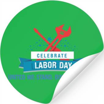 Discover Labor Day Unity Design Stickers