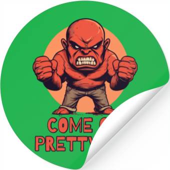 Discover Come On Pretty Boy - Grim Fighter Stickers