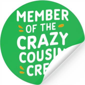 Discover “Crazy Cousin Crew” Matching Cousin Stickers
