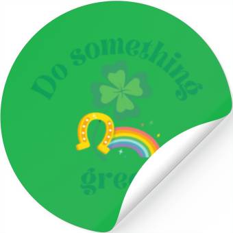 Discover Do something green rainbow Stickers
