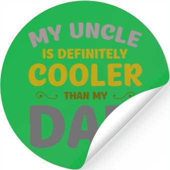 Discover great for Uncle Stickers