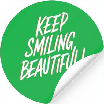 Discover Keep Smiling Beautiful Positive Affirmation Stickers