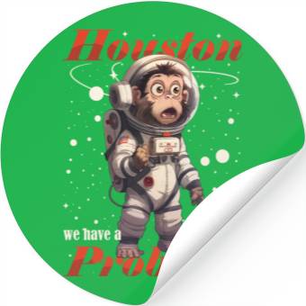 Discover Houston we have a problem astronaut space monkey Stickers