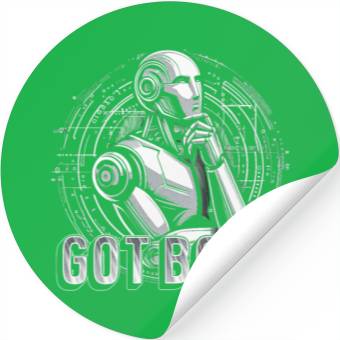 Discover Robotics Engineer Got Bot? Stickers