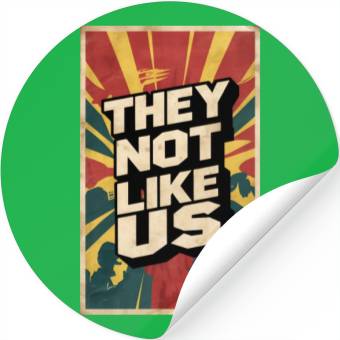 Discover They not like us Stickers