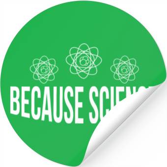 Discover BECAUSE SCIENCE Stickers