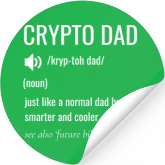 Discover crypto dad definition Stickers