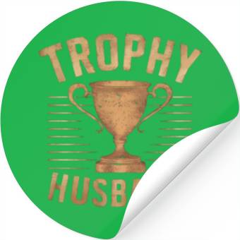 Discover Trophy Husband Stickers