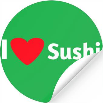 Discover I love sushi Stickers