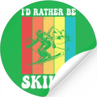 Discover I d Rather Be Skiing Stickers