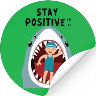 Discover Stay positive Stickers