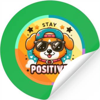 Discover Stay positive Stickers