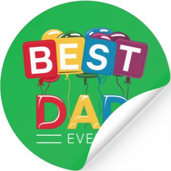 Discover BEST DAD EVER Stickers