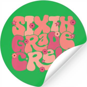 Discover Back School Funny Sixth Teacher Stickers