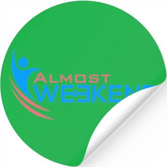 Discover ALMOST WEEKEND Stickers